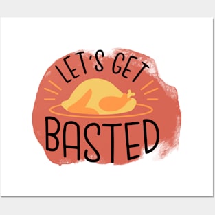 Let's Get Basted, Funny Thanksgiving Posters and Art